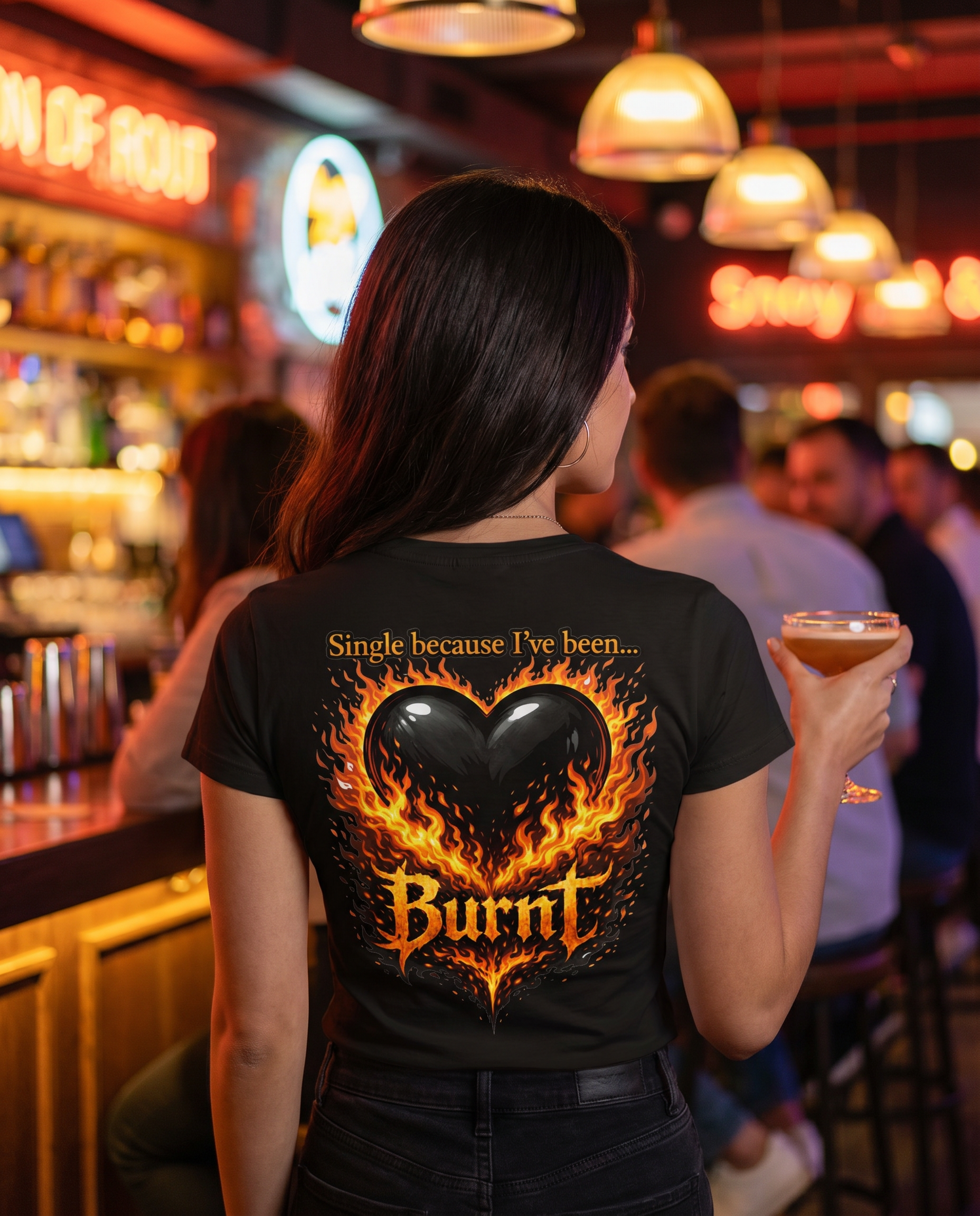 Savagely Single BURNT Heart Tee - Back View Bar Night Out