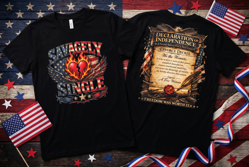 Savagely Single Declaration of Independence Tee - Front and Back Side by Side